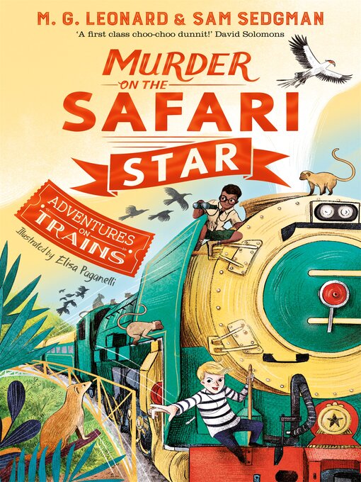 Title details for Murder on the Safari Star by M. G. Leonard - Available